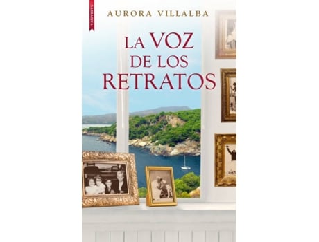 Livro La Voz De Los Retratos de Aurora Villalba Navarro (Espanhol)