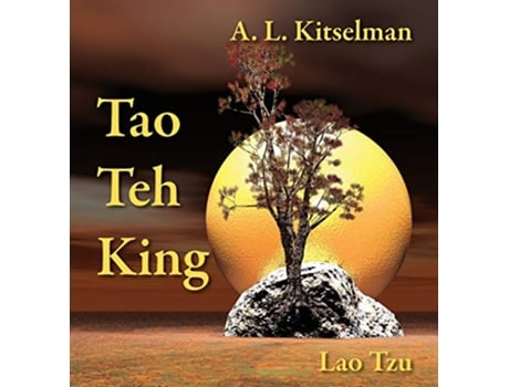 Livro Tao Teh King de A L Kitselman (Inglês)