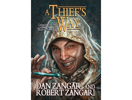 Livro A Thiefs Way Companion Story to A Princes Errand Tales of the Amulet de Dan Zangari e Robert Zangari (Inglês - Capa Dura)