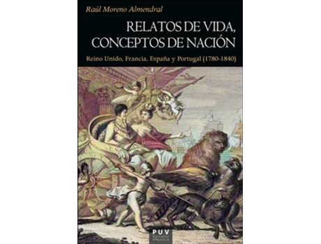 Livro Relatos De Vida, Conceptos De Nación de Raúl Moreno Almendral (Espanhol)