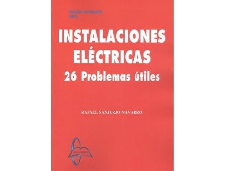 Livro Instalaciones Elèctricas de Rafael Sanjurjo Navarro (Espanhol)