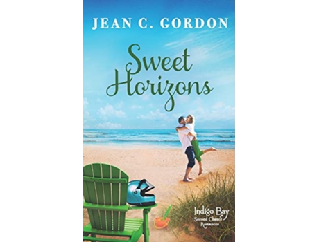 Livro Sweet Horizons Indigo Bay Second Chance Romances de Jean C Gordon (Inglês)