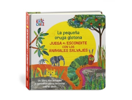 Livro La Pequeña Oruga Glotona Juega Al Escondite Con Los Animales Salvajes de Eric Carle (Espanhol)