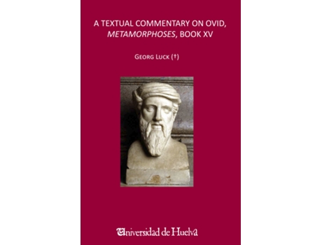 Livro Textual Commentary On Ovid, Metamorphoses, Book Xv de Georg Luck (Espanhol)