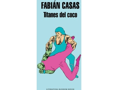 Livro Titanes Del Coco de Fabian Casas (Español)