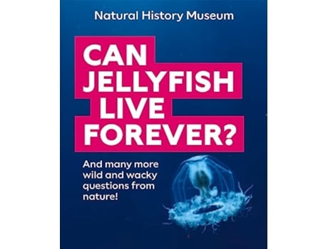 Livro Can Jellyfish Live Forever? de Natural History Museum (Inglês)