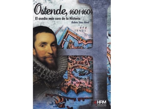 Livro Ostende, 1601-1604 de Rubén Sáez Abad (Espanhol)