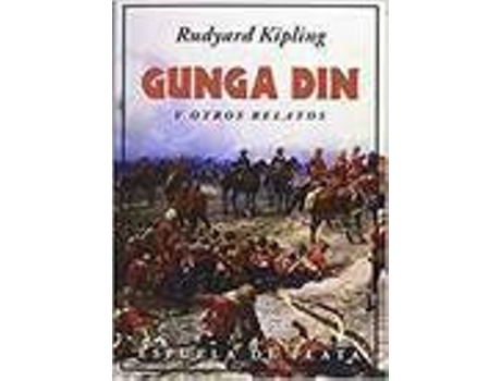 Livro Gunga Din Y Otros Relatos de Rudyard Kipling