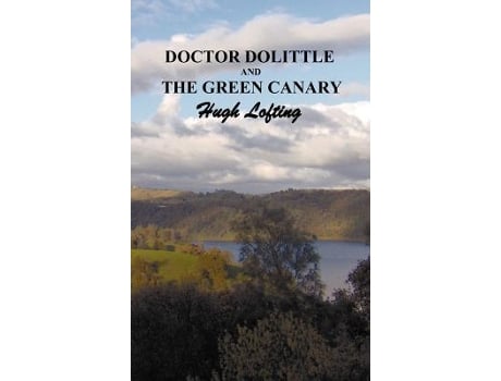 Livro Doctor Dolittle And The Green Canary de Hugh Lofting (Inglês)