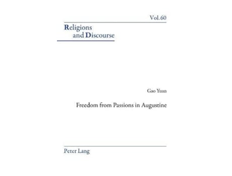 Livro Freedom From Passions in Augustine de Yuan Gao (Inglês)