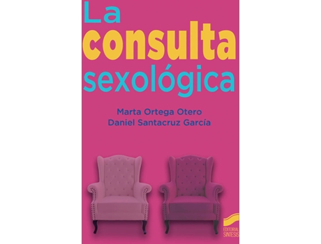 Livro La Consulta Sexológica 2019 de Daniel Santacruz, Marta Ortega (Espanhol)