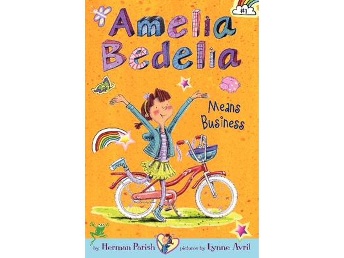 Livro Amelia Bedelia Chapter Book 1 Amelia Bedelia Means Business De Herman Parish Inglês
