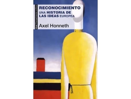 Livro Reconocimiento : una historia de las ideas europea de Axel Honneth (Espanhol)