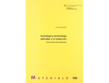 Livro Lexicología y terminología aplicadas a la traducción : curso práctico de introducción de Lourdes Aguilar (Espanhol)