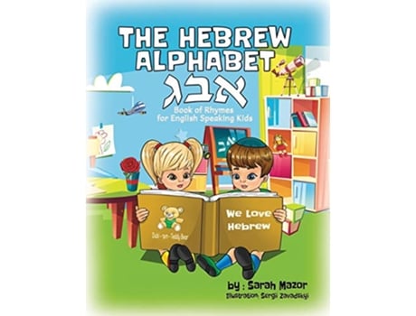 Livro The Hebrew Alphabet Book of Rhymes For English Speaking Kids Children Learning Hebrew de Sarah Mazor (Inglês)