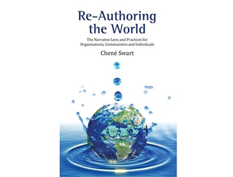 Livro ReAuthoring The World de Chené Swart (Inglês)