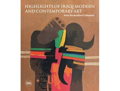 Livro Sights on Iraqi Modern and Contemporary Art from the Ibrahimi Collection de Hasanain Al-Ibrahimi e Nada Shabout (Inglês - Capa Dura)