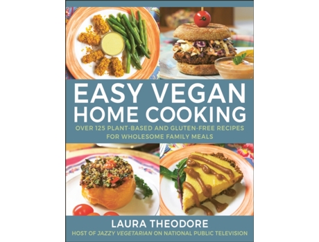 Livro easy vegan home cooking de laura theodorne (inglês)