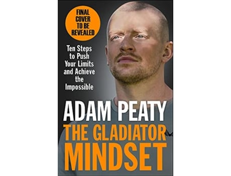 Livro The Gladiator Mindset de Peaty e Adam (Inglês)