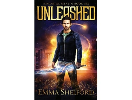 Livro Unleashed Immortal Merlin de Emma Shelford (Inglês)