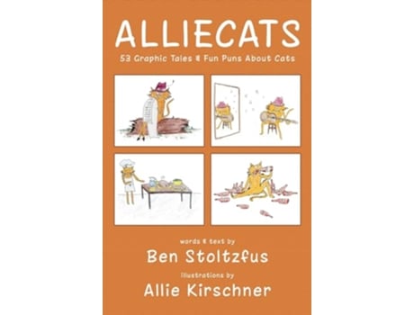 Livro Alliecats 53 Graphic Tales Fun Puns About Cats de Ben Stoltzfus (Inglês - Capa Dura)