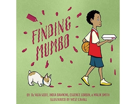 Livro Finding Mumbo Books by Teens de De'Asia Scott, India Dawkins et al. (Inglês)