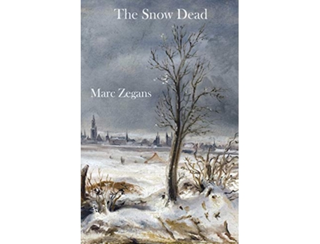 Livro The Snow Dead de Marc Zegans (Inglês)