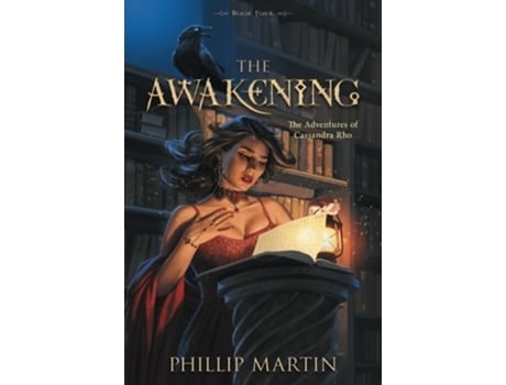 Livro The Awakening The Adventures of Cassandra Rho de Phillip Martin (Inglês)