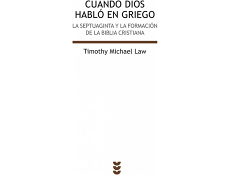 Livro Cuando Dios Habló En Griego de Timothy Michael Law (Espanhol)