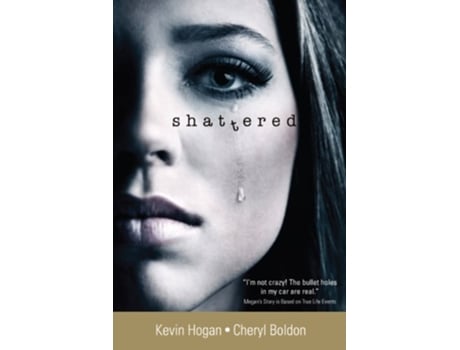 Livro Shattered de Kevin Hogan Cheryl Boldon Janet Snyder (Inglês)