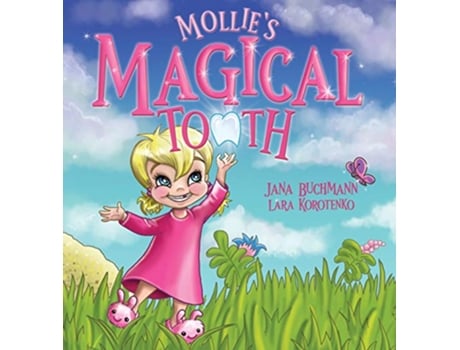 Livro Mollies Magical Tooth de Jana Buchmann (Inglês)