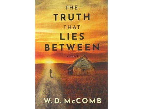 Livro The Truth That Lies Between de W D McComb (Inglês)