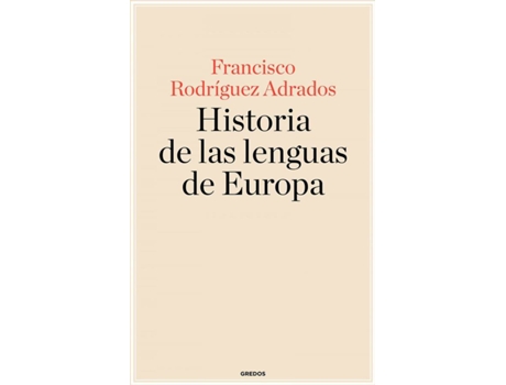 Livro Historia De Las Lenguas De Europa de Francisco Rodríguez Adrados (Espanhol)