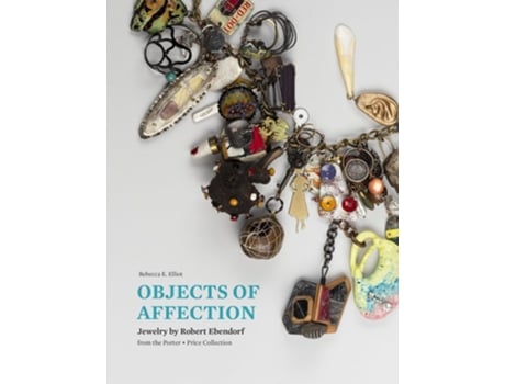 Livro Objects of Affection de Rebecca E Elliot (Inglês - Capa Dura)