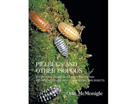 Livro Pillbugs and Other Isopods de Orin Mcmonigle (Inglês - Capa Dura)