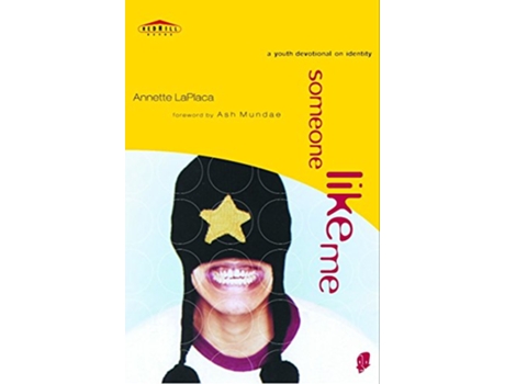 Livro Someone Like Me A Youth Devotional on Identity Red Hill Devos de Annette LaPlaca (Inglês)