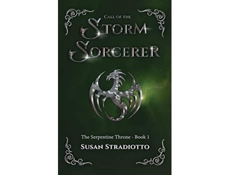 Livro Call of the Storm Sorcerer The Serpentine Throne de Susan Stradiotto (Inglês)