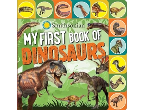 Livro Smithsonian My First Book of Dinosaurs de Grace Baranowski (Inglês - Capa Dura)