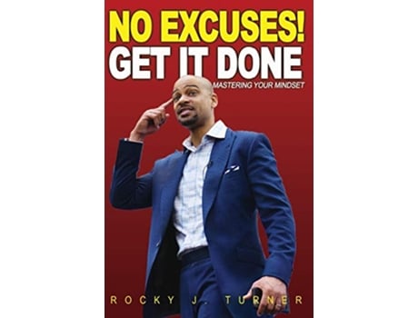 Livro No Excuses Get It Done de Rocky Turner (Inglês)