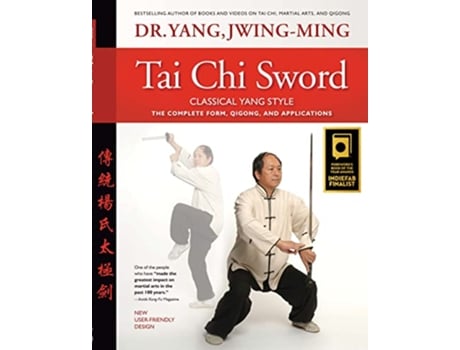 Livro Tai Chi Sword Classical Yang Style de Dr Jwing-Ming Yang Phd (Inglês - Capa Dura)