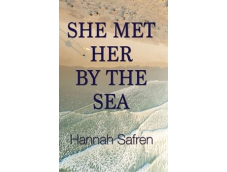 Livro She Met Her by the Sea de Hannah Safren (Inglês)