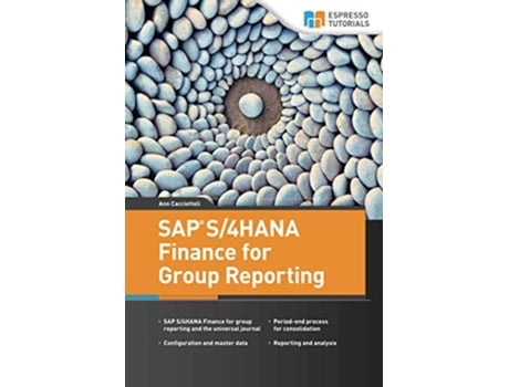 Livro SAP S4HANA Finance for Group Reporting de Ann Cacciottoli (Inglês)