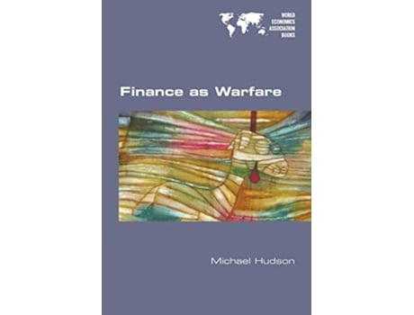 Livro Finance as Warfare de Michael Hudson (Inglês)