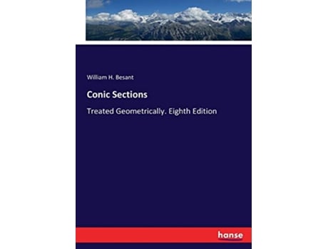 Livro Conic Sections Treated Geometrically Eighth Edition de William H Besant Besant (Inglês)