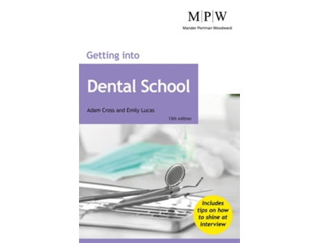 Livro Getting into Dental School de Emily Lucas (Inglês)