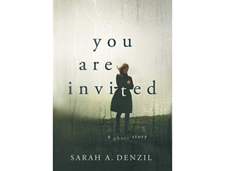 Livro You Are Invited A Ghost Story de Sarah A Denzil (Inglês)