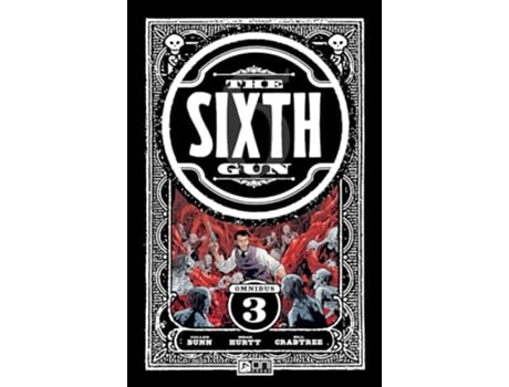 Livro Sixth Gun Omnibus de Cullen Bunn e Brian Hurtt (Inglês)