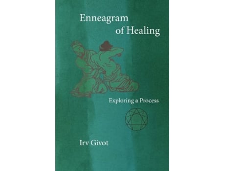 Livro Enneagram of Healing Exploring a Process de Irv Givot (Inglês)