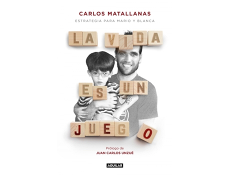 Livro La Vida Es Un Juego de Carlos Matallanas (Espanhol)