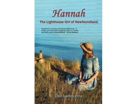 Livro Hannah The Lighthouse Girl of Newfoundland de Don Ladolcetta (Inglês)